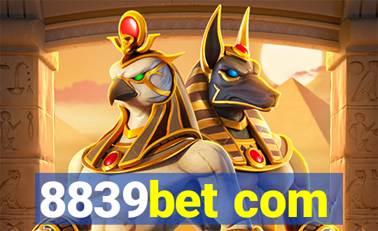 8839bet com